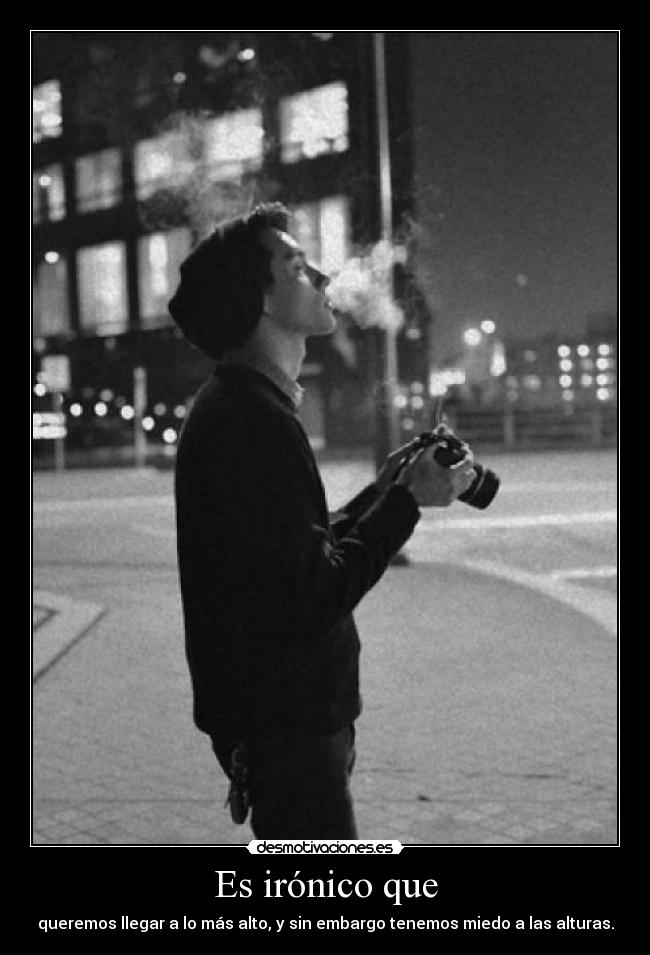 Es irónico que - 