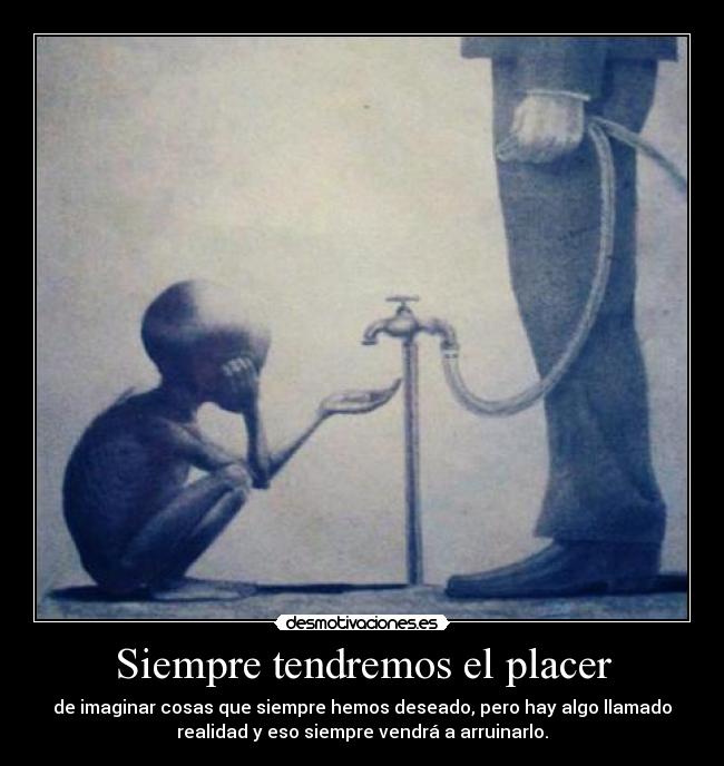 Siempre tendremos el placer - 