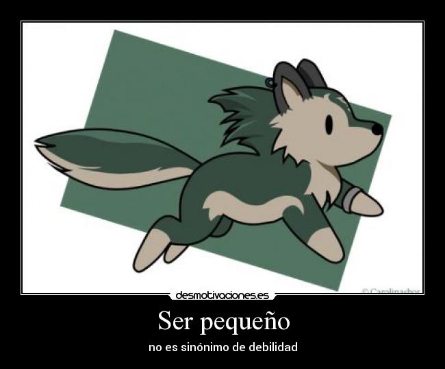 Ser pequeño - 