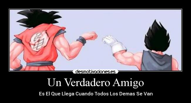 Un Verdadero Amigo -