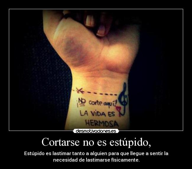 Cortarse no es estúpido, - 