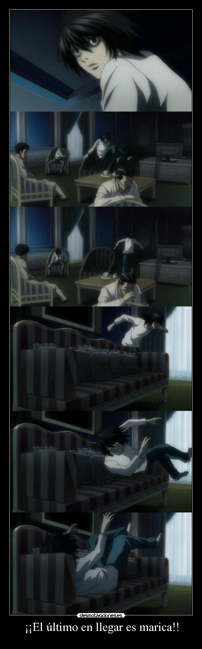 ¡¡El último en llegar es marica!! - 