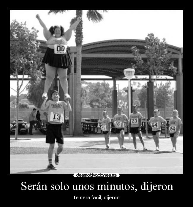 Serán solo unos minutos, dijeron - te será fácil, dijeron