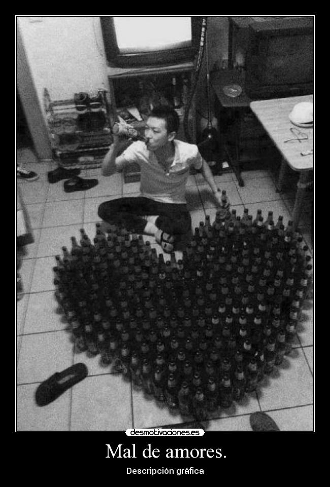 Mal de amores. - Descripción gráfica