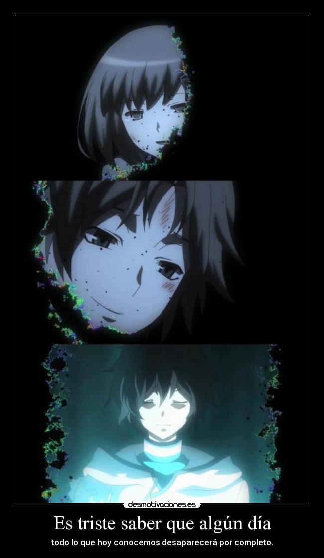Es triste saber que algún día -