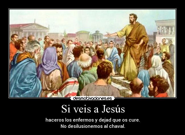Si veis a Jesús -