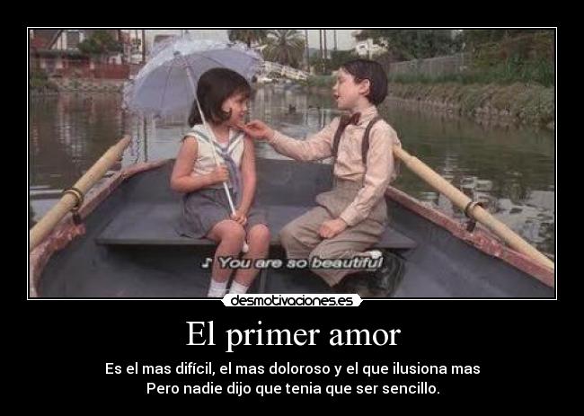 carteles amor primer amor desmotivaciones