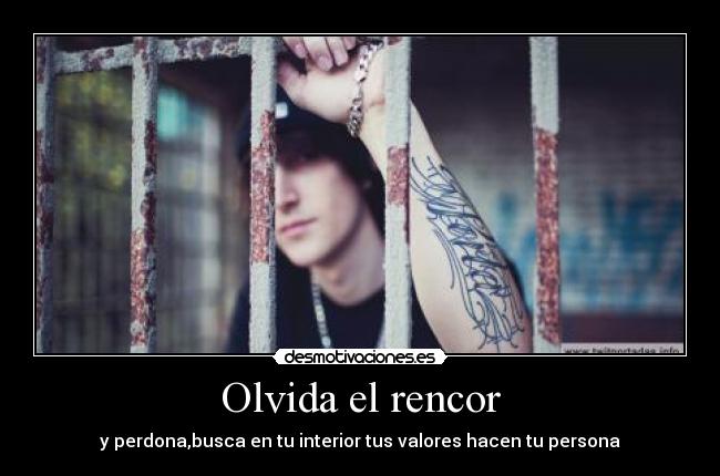 Olvida el rencor -