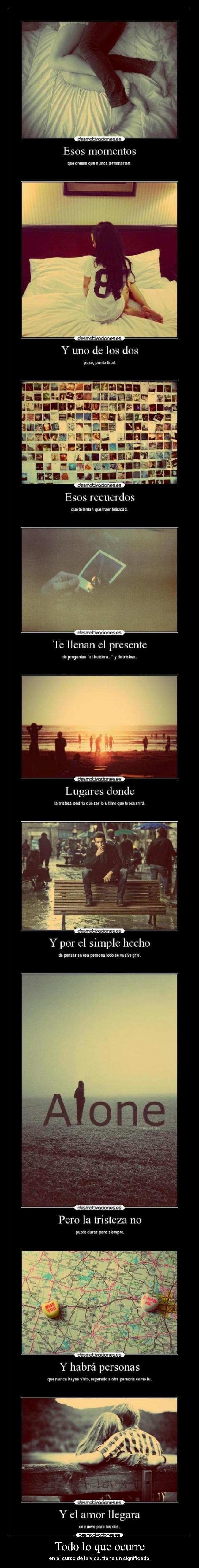 Todo lo que ocurre - en el curso de la vida, tiene un significado.