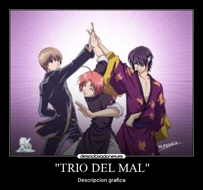 TRIO DEL MAL -