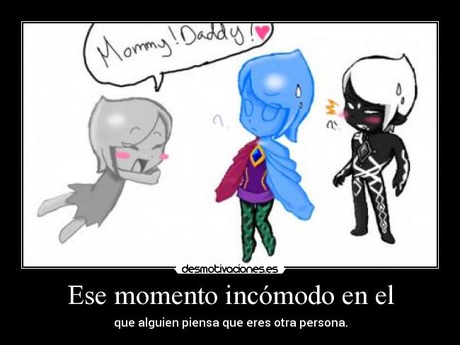 Ese momento incómodo en el -