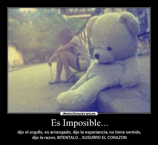 Es Imposible... - 