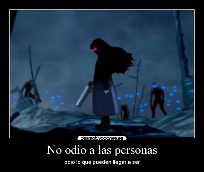 carteles odio anime hellsing the danw girlycard arukardo tag266 mercermcgrath bla bla bla desmotivaciones