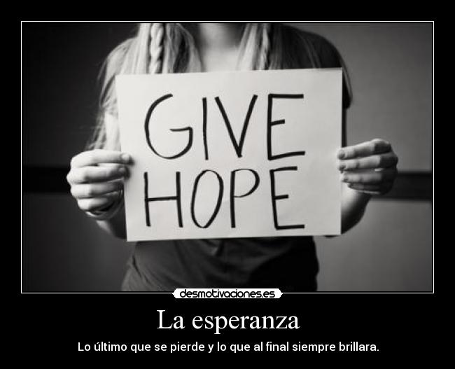 La esperanza -