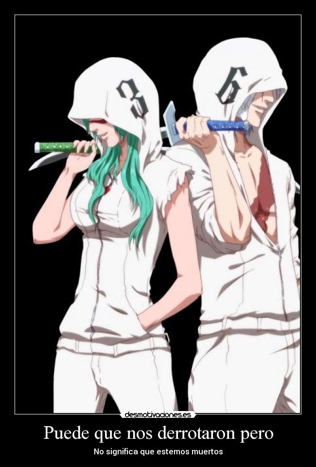 Puede que nos derrotaron pero - No significa que estemos muertos