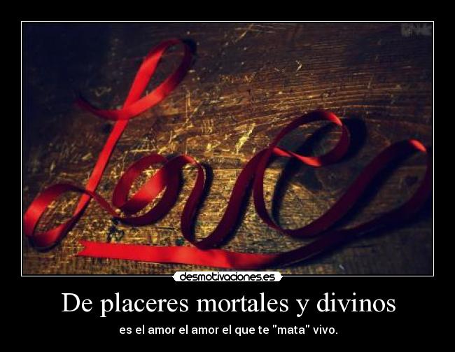 De placeres mortales y divinos - 