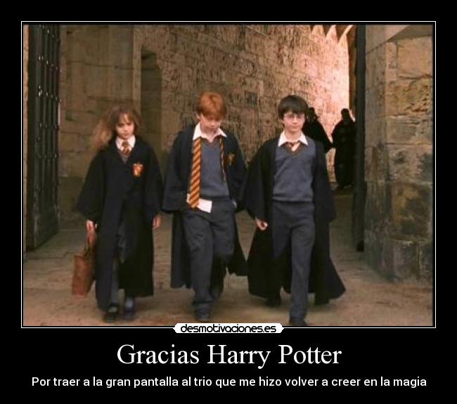 Gracias Harry Potter -