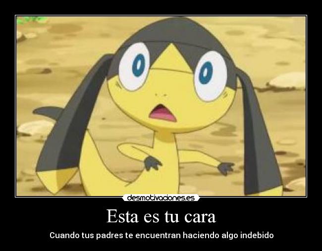 Esta es tu cara - Cuando tus padres te encuentran haciendo algo indebido