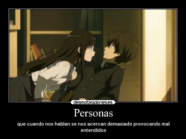 carteles anime hyouka chitanda acercandose demasiado houtarou oreki doni desmotivaciones