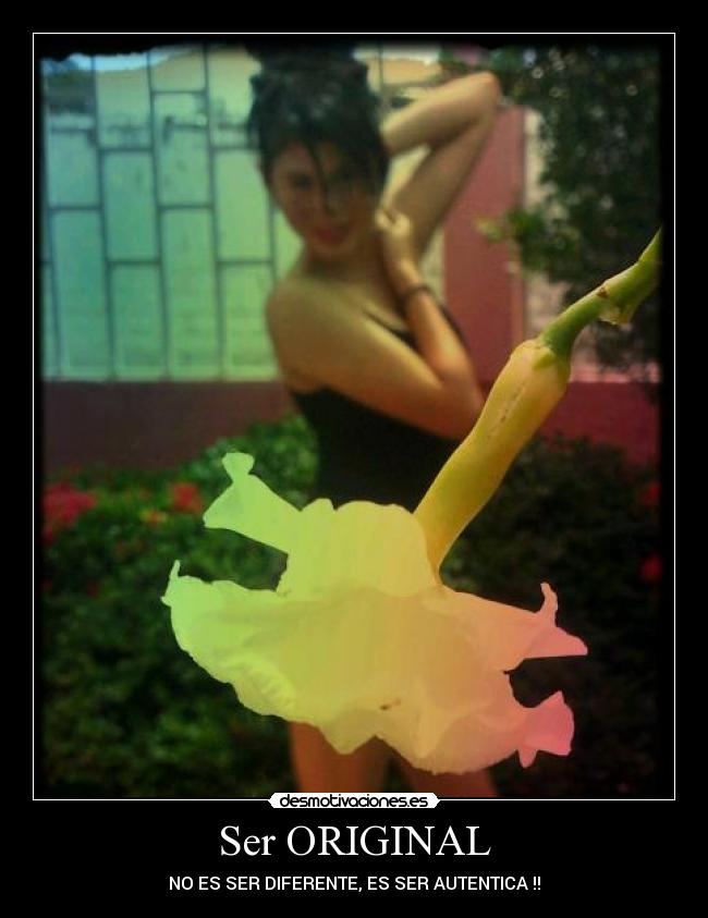 Ser ORIGINAL -