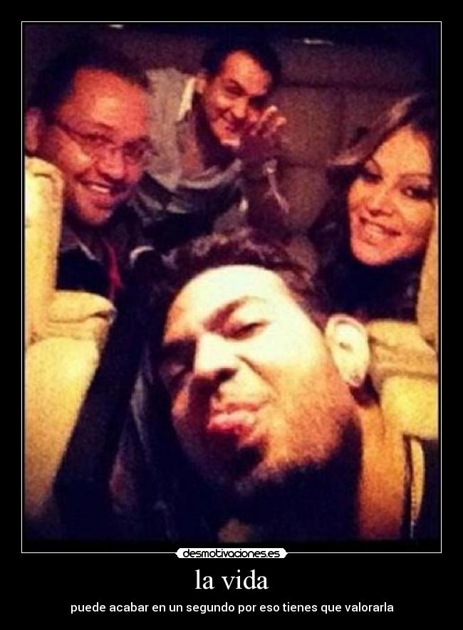 la vida -