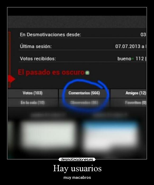 Hay usuarios - muy macabros