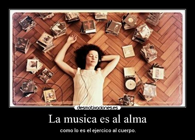 La musica es al alma -