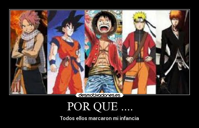 carteles fairy tail dragon ball one piece naruto bleach desmotivaciones