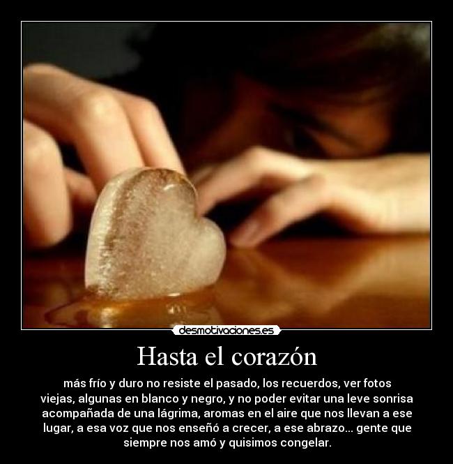 carteles corazon hielo desmotivaciones