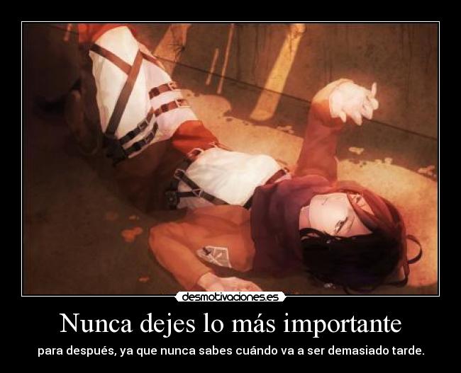 Nunca dejes lo más importante - 