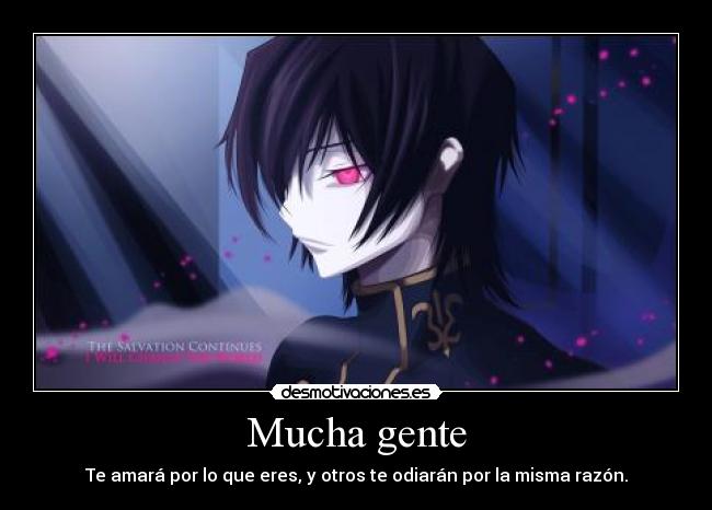 carteles anime code geass mucha gente amar ser otros odiar misma razon desmotivaciones