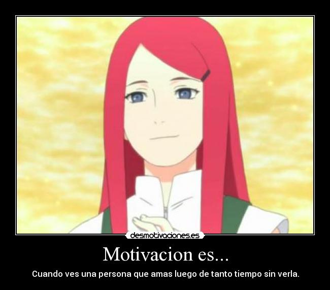 Motivacion es... - Cuando ves una persona que amas luego de tanto tiempo sin verla.