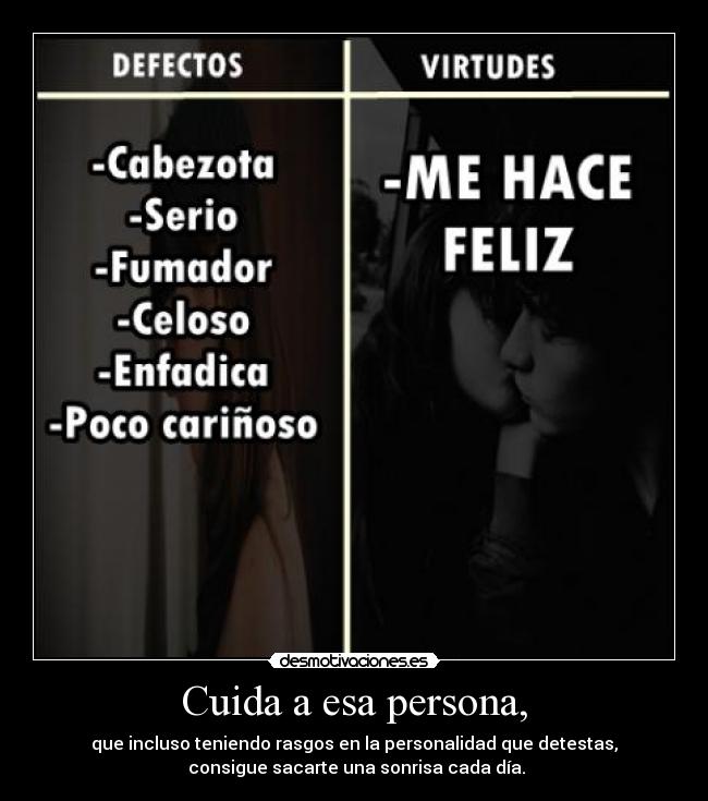 Cuida a esa persona, -