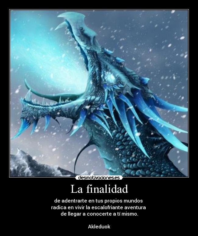 La finalidad -