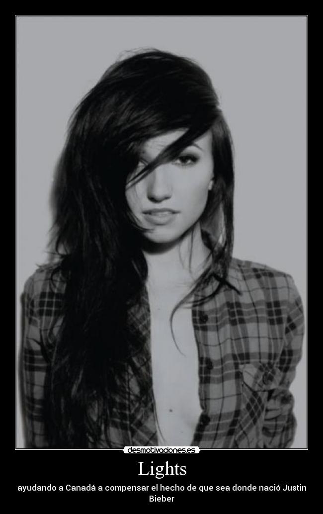 Lights - ayudando a Canadá a compensar el hecho de que sea donde nació Justin Bieber