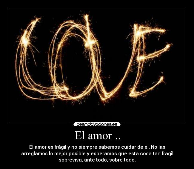 El amor .. - 