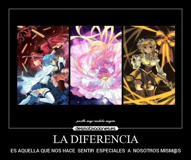 LA DIFERENCIA - ES AQUELLA QUE NOS HACE SENTIR ESPECIALES A NOSOTROS MISM@S