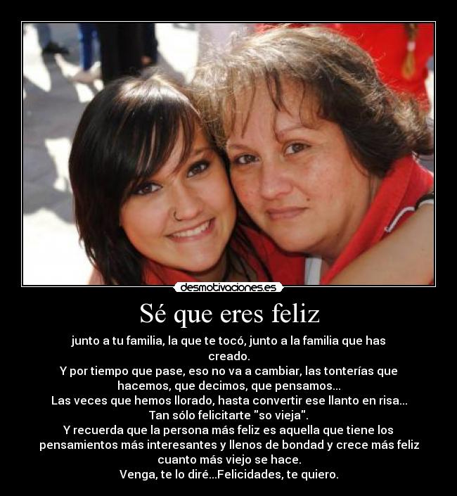 Sé que eres feliz -