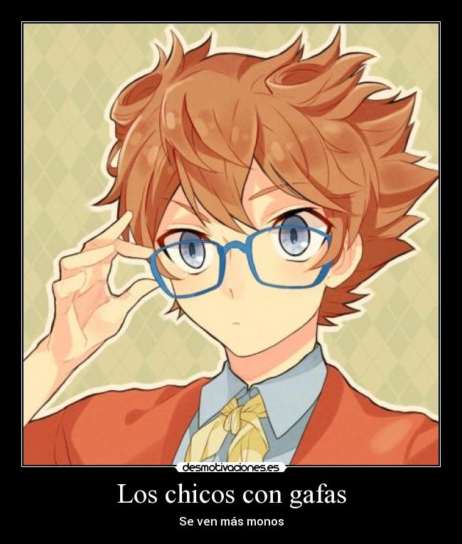 carteles chicos gafas monos lindos matsukaze tenma inazuma eleven desmotivaciones