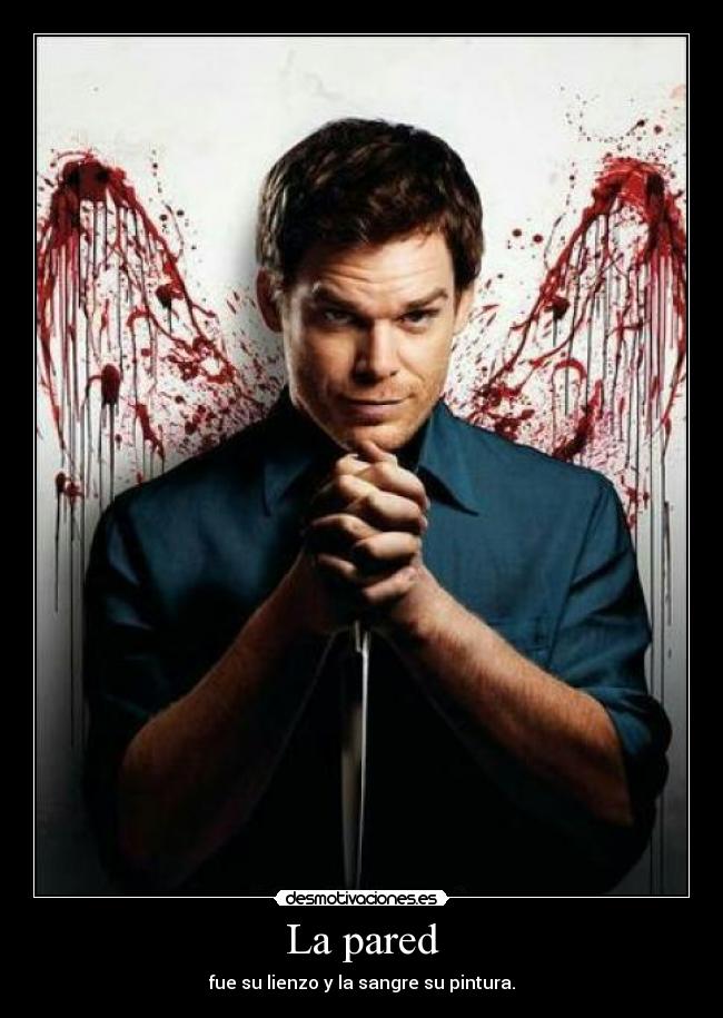carteles blackdead dexter desmotivaciones