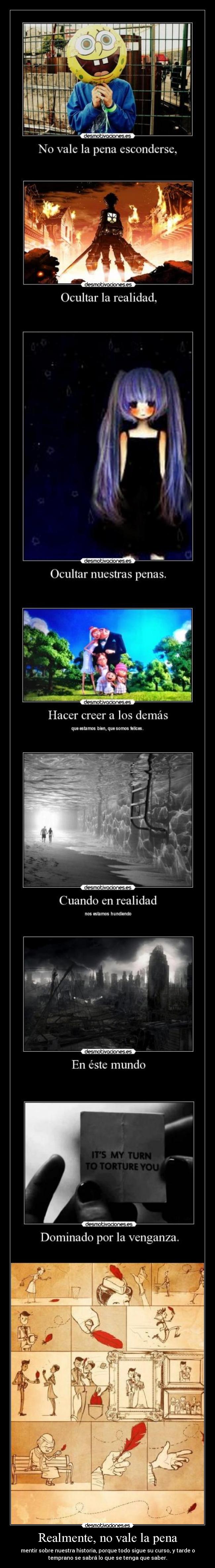 Realmente, no vale la pena -