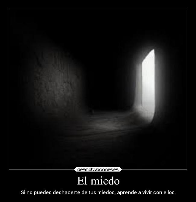 El miedo -