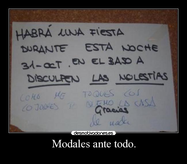 Modales ante todo. - 