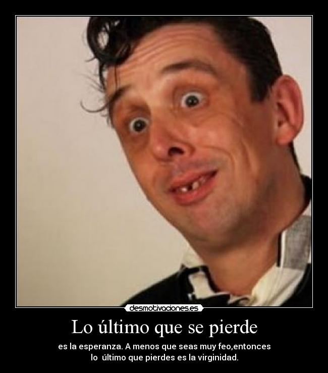 Lo último que se pierde - 