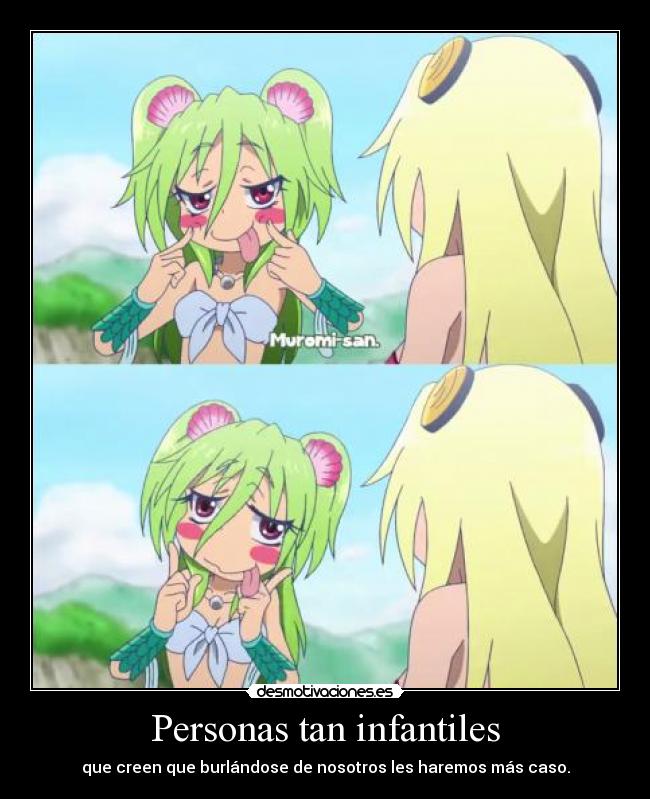 Personas tan infantiles - 