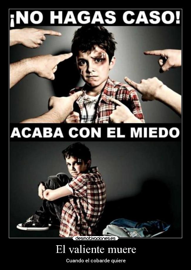 El valiente muere -