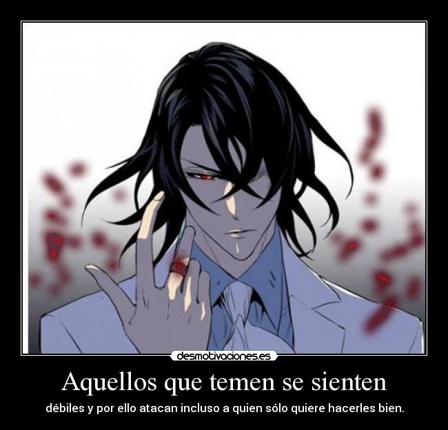 Aquellos que temen se sienten -