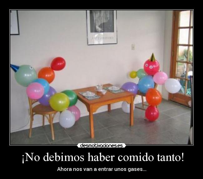 ¡No debimos haber comido tanto! - 