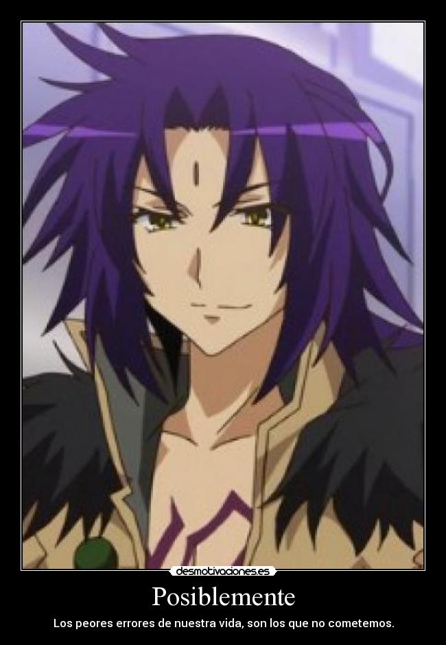 Posiblemente - Los peores errores de nuestra vida, son los que no cometemos.