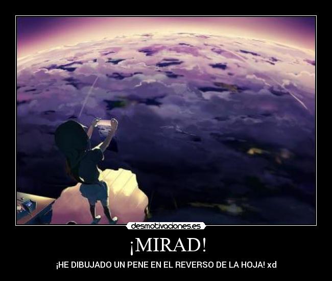 ¡MIRAD! -